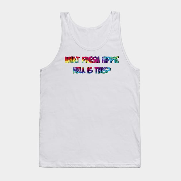 Grace and Frankie Fresh Hippie Hell Tank Top by baranskini